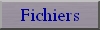 Fichiers